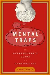 Book cover of Mental Traps by Andre Kukla