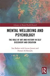 Book cover of Mental Wellbeing and Psychology by Sue Barker