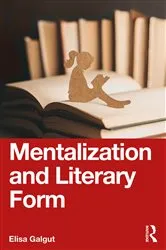Book cover of Mentalization and Literary Form by Elisa Galgut