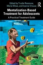 Book cover of Mentalization-Based Treatment for Adolescents by Trudie Rossouw