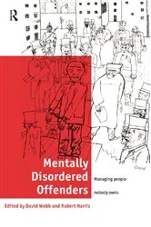 Book cover of Mentally Disordered Offenders by Robert Harris