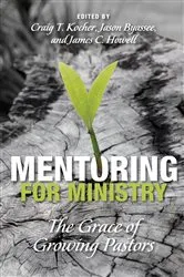 Book cover of Mentoring for Ministry by Craig Thomas Kocher