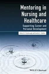Book cover of Mentoring in Nursing and Healthcare by Helen M. Woolnough