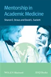 Book cover of Mentorship in Academic Medicine by Sharon E. Straus