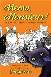 Book cover of Meow, Monsieur! by Jim Gabour