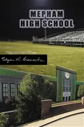 Book cover of Mepham High School by Edgar L Biamonte
