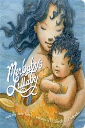 Book cover of Merbaby's Lullaby by Jane Yolen