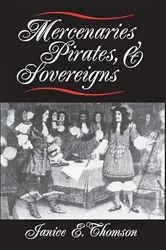 Book cover of Mercenaries, Pirates, and Sovereigns by Janice E. Thomson