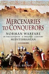 Book cover of Mercenaries to Conquerors by Paul Brown