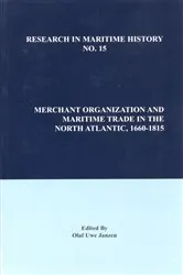 Book cover of Merchant Organization and Maritime Trade in the North Atlantic, 1660-1815 by Olaf Uwe Janzen
