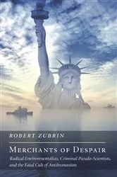 Book cover of Merchants of Despair by Robert Zubrin