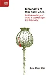 Book cover of Merchants of War and Peace by Song-Chuan Chen