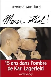 Book cover of Merci Karl ! by Arnaud Maillard