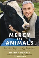 Book cover of Mercy For Animals by Nathan Runkle