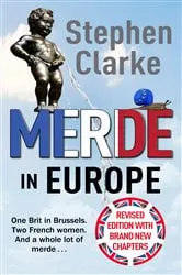 Book cover of Merde in Europe by Stephen Clarke