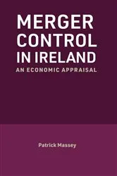 Book cover of Merger Control in Ireland by Patrick Massey