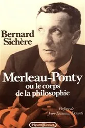 Book cover of Merleau-Ponty ou le Corps de la philosophie by Unknown