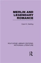 Book cover of Merlin and Legendary Romance by Carol Harding