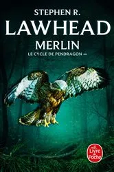 Book cover of Merlin (Le Cycle de Pendragon, Tome 2) by Stephen R. Lawhead