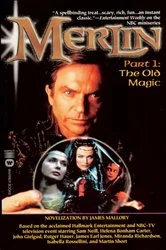 Book cover of Merlin: Old Magic - Part 1 by James Mallory