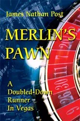 Book cover of Merlin's Pawn by James Nathan Post