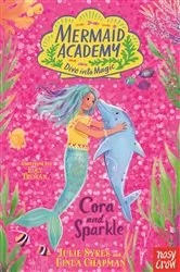 Book cover of Mermaid Academy: Cora and Sparkle by Julie Sykes