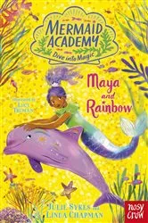 Book cover of Mermaid Academy: Maya and Rainbow by Julie Sykes