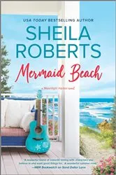 Book cover of Mermaid Beach by Sheila Roberts