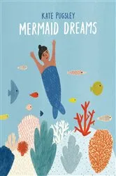 Book cover of Mermaid Dreams by Kate Pugsley