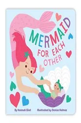 Book cover of Mermaid for Each Other by Hannah Eliot