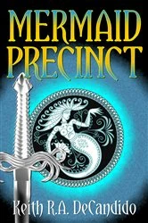 Book cover of Mermaid Precinct by Keith R.A. DeCandido
