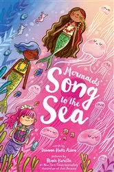 Book cover of Mermaids' Song to the Sea by Dianna Hutts Aston