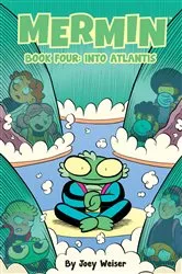 Book cover of Mermin Vol. 4: Into Atlantis by Joey Weiser