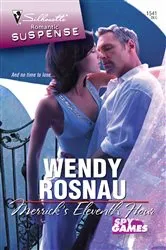 Book cover of Merrick's Eleventh Hour by Wendy Rosnau