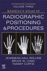 Book cover of Merrill's Atlas of Radiographic Positioning and Procedures - Volume 3 - E-Book (15th ed.) by Rollins MRC, BSRT(R)(CV)(M), Jeannean Hall