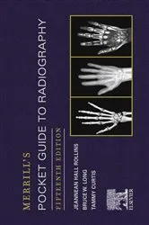 Book cover of Merrill's Pocket Guide to Radiography E-Book (15th ed.) by Rollins MRC, BSRT(R)(CV)(M), Jeannean Hall