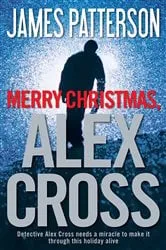 Book cover of Merry Christmas, Alex Cross by James Patterson