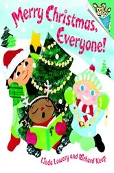 Book cover of Merry Christmas, Everyone! by Linda Lowery