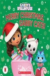 Book cover of Merry Christmas, Gabby Cats! (Gabby's Dollhouse Storybook) by Gabrielle Reyes