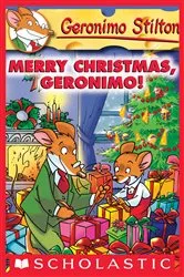 Book cover of Merry Christmas, Geronimo! (Geronimo Stilton #12) by Geronimo Stilton