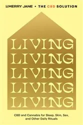 Book cover of Merry Jane’s The CBD Solution: Living by Merry Jane
