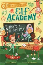Book cover of Merry Mischief by Alan Katz