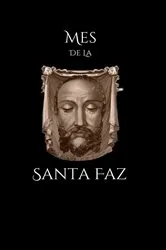 Book cover of Mes de la Santa Faz by Padre Fourault