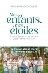 Book cover of Mes enfants, Mes étoiles by Mélanie Gonzalez