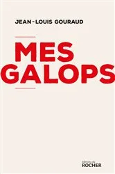 Book cover of Mes galops by Jean-Louis Gouraud