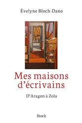 Book cover of Mes maisons d'écrivains by Evelyne Bloch-Dano