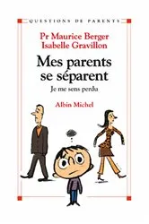 Book cover of Mes parents se séparent by Maurice Berger