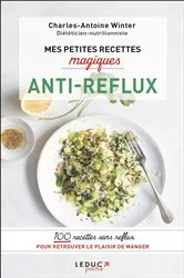 Book cover of Mes petites recettes magiques anti-reflux by Unknown