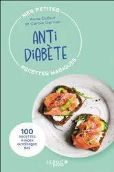 Book cover of Mes petites recettes magiques antidiabète by Anne Dufour