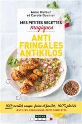 Book cover of Mes petites recettes magiques antifringales et antikilos by Unknown